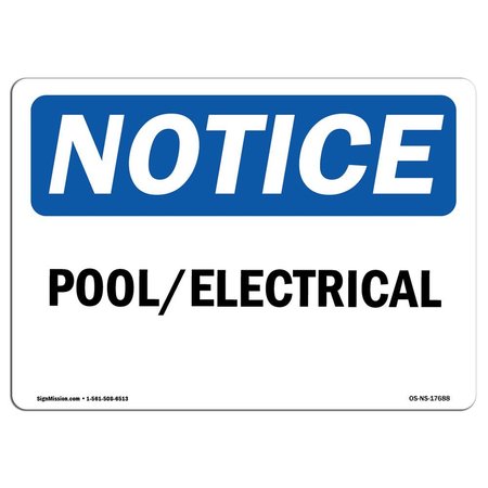 SIGNMISSION OSHA Sign, Pool Hours Mon, Sat ____ Am, ____ Pm Sunday, 24in X 18in Decal, 24" W, 18" H, Landscape OS-NS-D-1824-L-17688